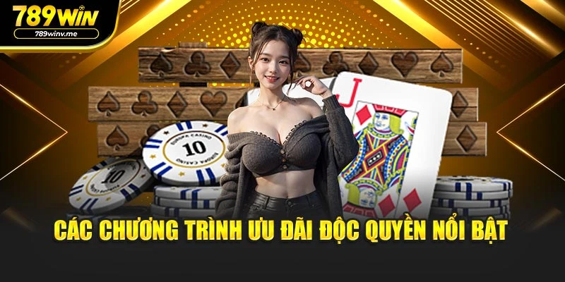 Các chương trình ưu đãi độc quyền nổi bật