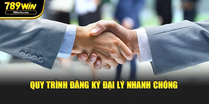 Quy trình đăng ký đại lý nhanh chóng
